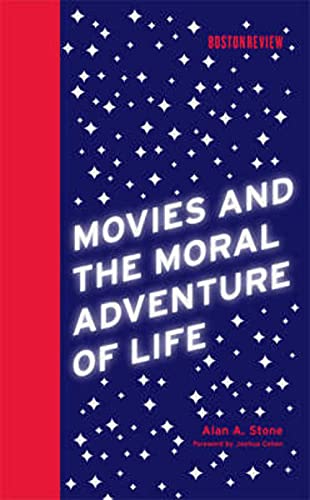 Imagen de archivo de Movies and the Moral Adventure of Life (Boston Review Books) a la venta por HPB-Emerald