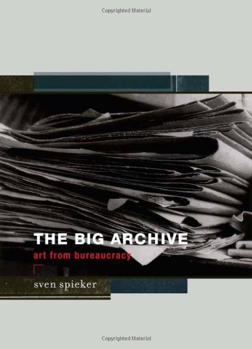 9780262195706: The Big Archive: Art From Bureaucracy: 0