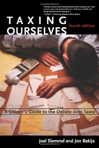 9780262195737: Taxing Ourselves: A Citizen's Guide to the Debate over Taxes
