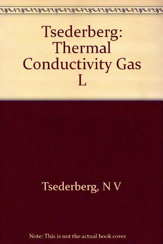 Imagen de archivo de Thermal Conductivity of Gases and Liquids a la venta por Wonder Book