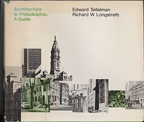 Beispielbild fr Architecture in Philadelphia: A Guide zum Verkauf von Saucony Book Shop