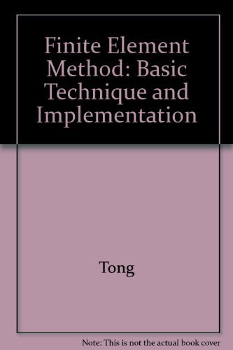 9780262200325: Finite Element Method: Basic Technique and Implementation