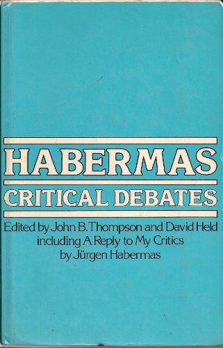 Habermas, critical debates (9780262200431) by David Held