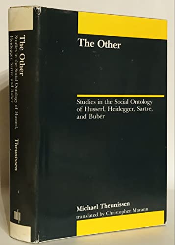 Imagen de archivo de The other: Studies in the social ontology of Husserl, Heidegger, Sartre, and Buber (Studies in contemporary German social thought) a la venta por Sunshine State Books