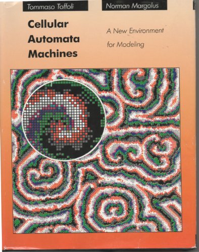 9780262200608: Cellular Automata Machines: A New Environment for Modelling (Scientific Computation)