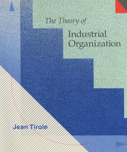 Imagen de archivo de The Theory of Industrial Organization (Mit Press) a la venta por Seattle Goodwill