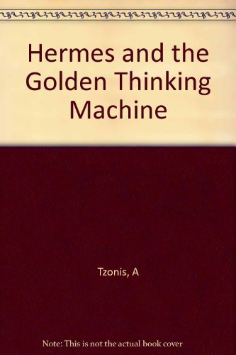 9780262200769: Hermes and the Golden Thinking Machine