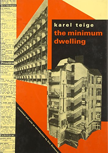 9780262201360: The Minimum Dwelling: L'Habitation Minimum = Die Kleinstwohnung : The Housing Crisis, Housing Reform