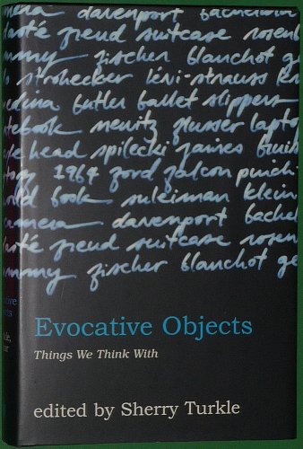 9780262201681: Evocative Objects: Things We Think with