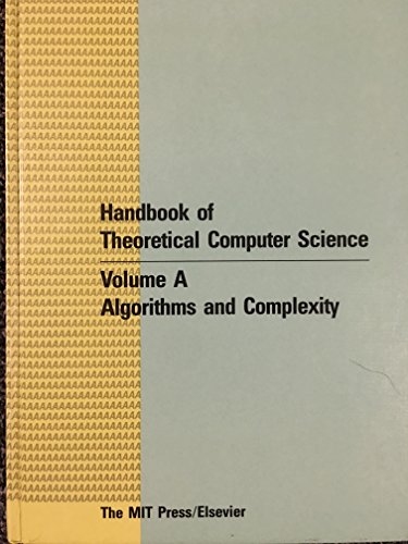 Stock image for Handbook of Theoretical Computer Science, Vol. A: Algorithms and Complexity for sale by HPB-Red