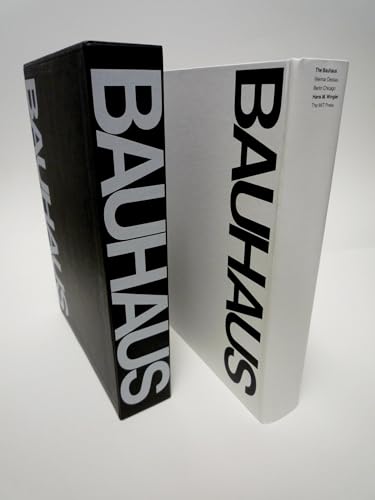 The Bauhaus: Weimar, Dessau, Berling, Chicago - Wingler, Hans M.