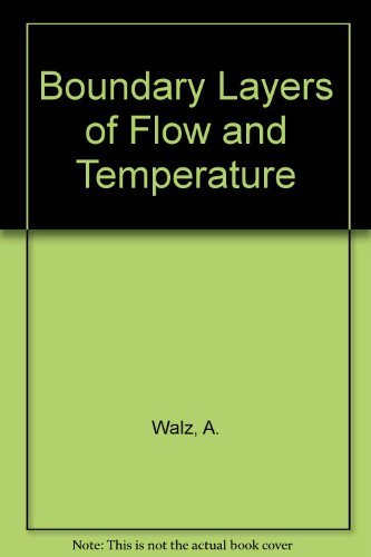 Beispielbild fr Boundary Layers of Flow and Temperature zum Verkauf von Better World Books