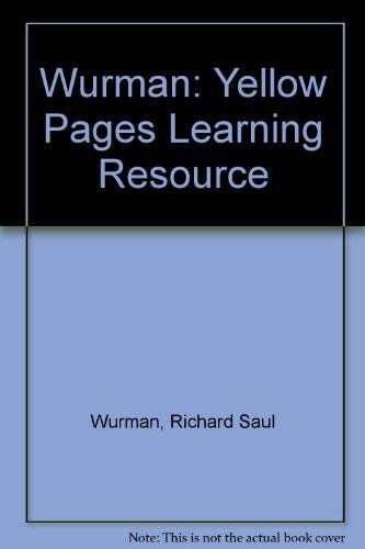 Yellow Pages of Learning Resources: Resources Directory Area Code 800 (9780262230612) by Wurman, Richard Saul