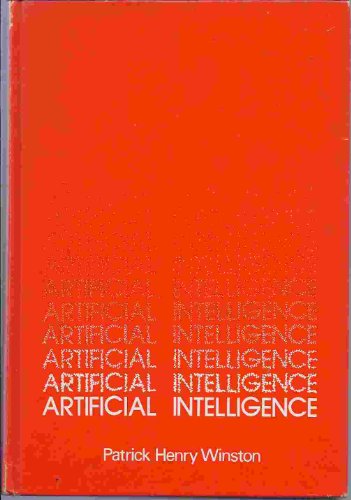 Imagen de archivo de Artificial Intelligence: An MIT Perspective, Volume 1: Expert Problem Solving, Natural Language Understanding and Intelligent Computer Coaches, Representation and Learning a la venta por HPB-Red