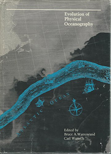 Imagen de archivo de Evolution of Physical Oceanography: Scientific Surveys in Honor of Henry Stommel a la venta por ThriftBooks-Atlanta