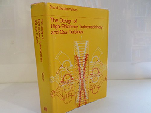 Stock image for The Design of High-Efficiency Turbomachinery and Gas Turbines for sale by Aardvark Book Depot