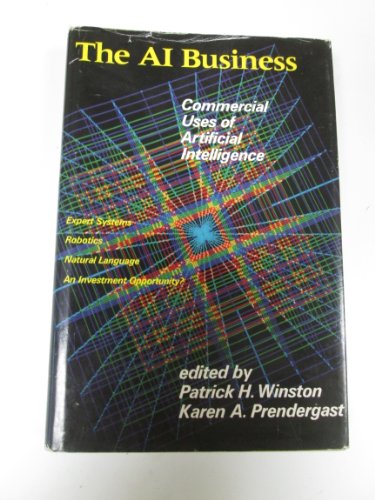 9780262231176: Artificial Intelligence Business: Commercial Uses of Artificial Intelligence