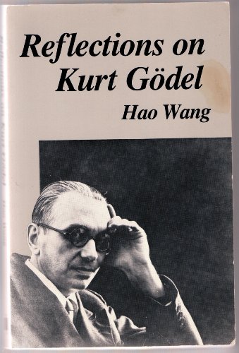 Reflections on Kurt Godel - Wang, Hao