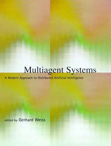 Stock image for Multiagent Systems : A Modern Approach to Distributed Artificial Intelligence for sale by Better World Books