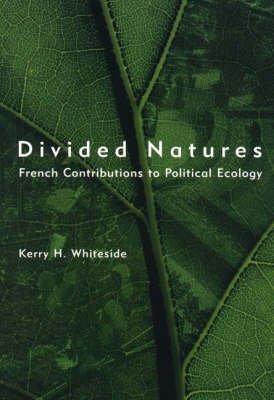 Stock image for Divided Natures: French Contributions to Political Ecology for sale by Quickhatch Books