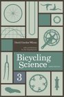 Imagen de archivo de Bicycling Science a la venta por St Vincent de Paul of Lane County