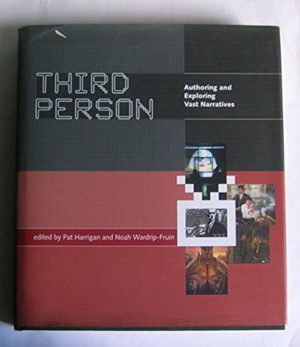 Stock image for Third Person: Authoring and Exploring Vast Narratives for sale by ThriftBooks-Dallas