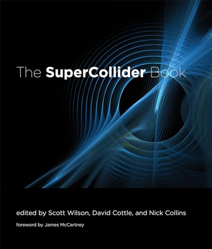 Imagen de archivo de The SuperCollider Book (Mit Press) a la venta por Bellwetherbooks