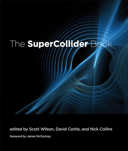 Stock image for The SuperCollider Book (Mit Press) for sale by Bellwetherbooks