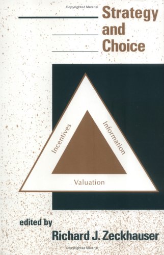 Strategy & Choice (The MIT Press) - Zeckhauser, Richard