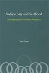 Beispielbild fr Subjectivity and Selfhood: Investigating the First-Person Perspective zum Verkauf von Plum Books