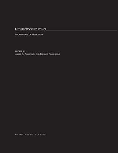 Neurocomputing, Volume 1: Foundations of Research (Bradford Book, Band 1) - Anderson, James A. und Edward Rosenfeld