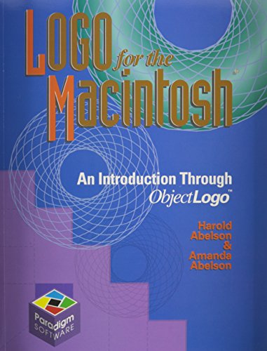Beispielbild fr Logo for the Macintosh: Software Edition: An Introduction through Object Logo zum Verkauf von ZBK Books