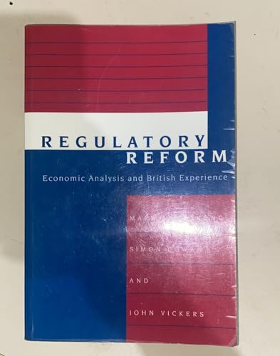 Stock image for Regulatory Reform: Economic Analysis and British Experience (Regulation of Economic Activity) for sale by SecondSale