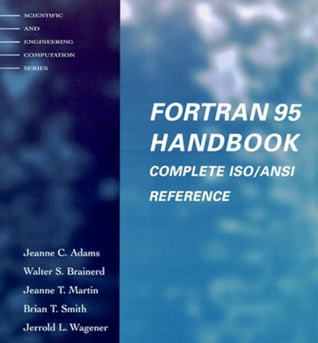 Beispielbild fr Fortran 95 Handbook: Complete Iso/Ansi Reference zum Verkauf von Ammareal