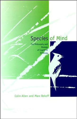 Stock image for Species of Mind: The Philosophy and Biology of Cognitive Ethology for sale by BooksRun