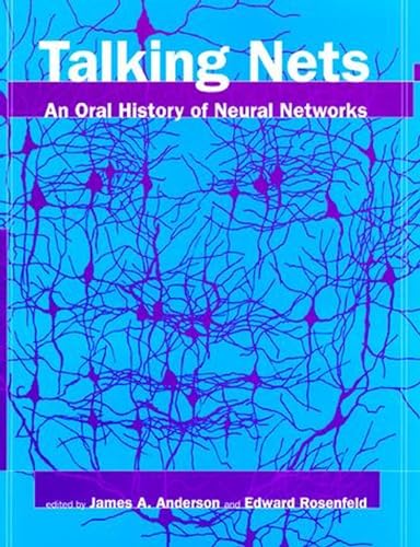 Stock image for Talking Nets An Oral History of Neural Networks for sale by Revaluation Books