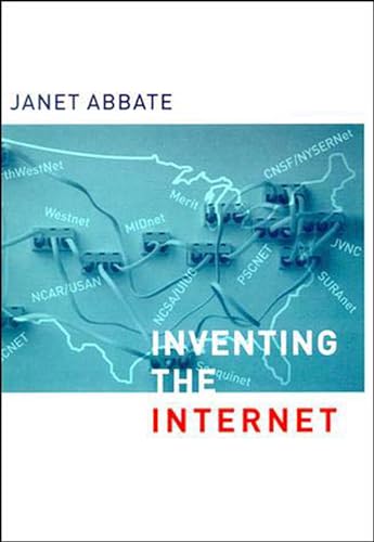 9780262511155: Inventing the Internet