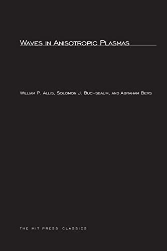 9780262511551: Waves in Anisotropic Plasmas (MIT Press Classics)