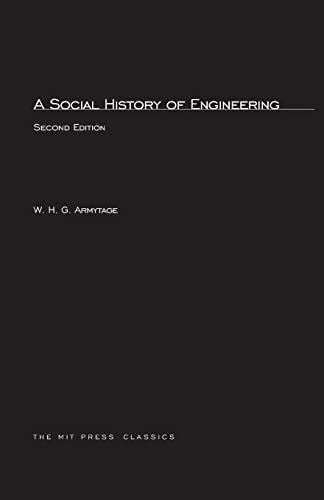 A Social History of Engineering, second edition (MIT Press Classics) (9780262511711) by Armytage, W H G