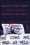 Imagen de archivo de What's the Beef?: The Contested Governance of European Food Safety a la venta por ThriftBooks-Atlanta