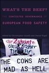 Stock image for What's the Beef?: The Contested Governance of European Food Safety for sale by ThriftBooks-Atlanta