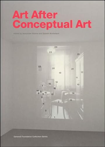 9780262511957: Art After Conceptual Art