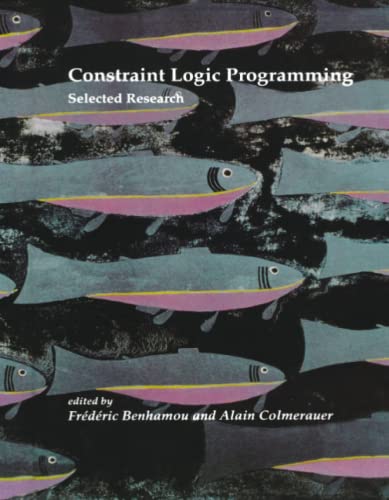 9780262512107: Constraint Logic Programming: Selected Research