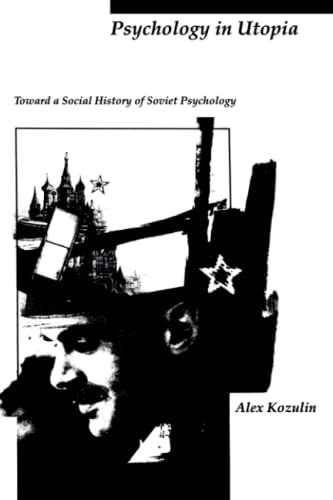 Imagen de archivo de Psychology in Utopia: Toward a Social History of Soviet Psychology a la venta por GF Books, Inc.