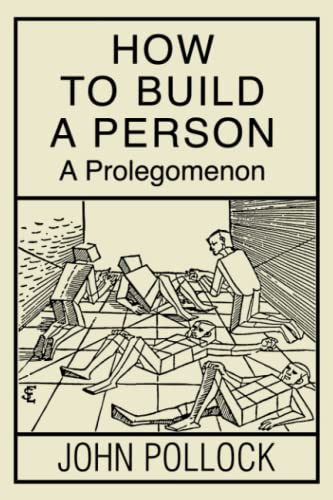Stock image for How to Build a Person A Prolegomenon for sale by Revaluation Books