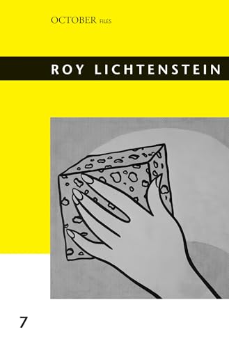 Imagen de archivo de Roy Lichtenstein (October Files) a la venta por Bellwetherbooks