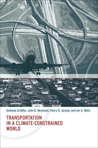 9780262512343: Transportation in a Climate-Constrained World (Mit Press)