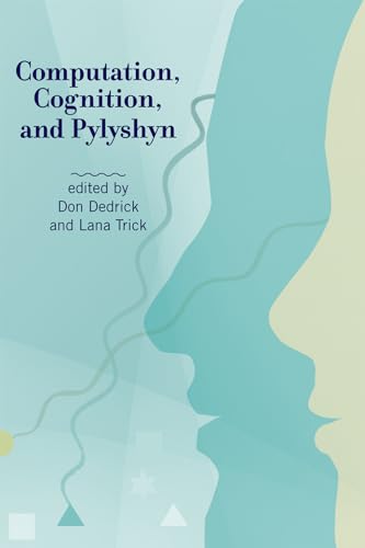 9780262512428: Computation, Cognition, and Pylyshyn (Mit Press)
