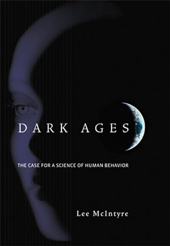 9780262512541: Dark Ages: The Case for a Science of Human Behavior