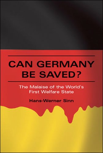 Stock image for Can Germany Be Saved?: The Malaise of the World's First Welfare State for sale by Book House in Dinkytown, IOBA